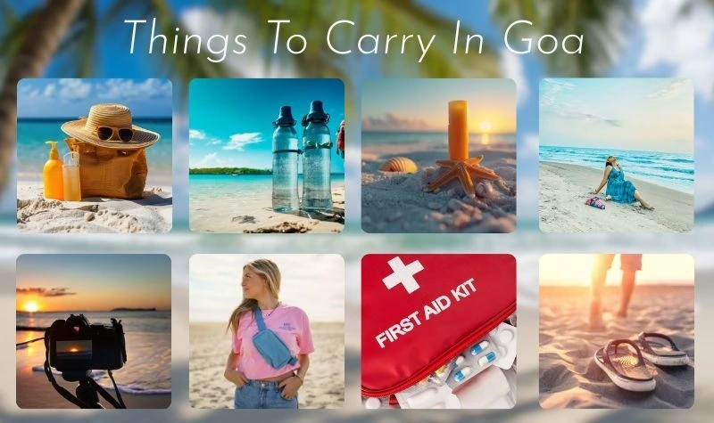 Things To Carry In Goa